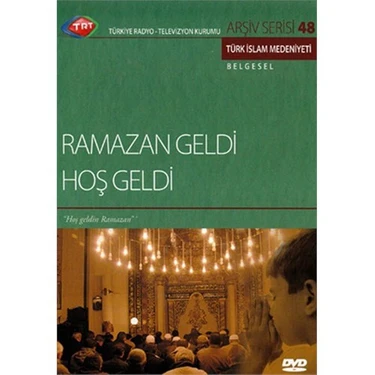 Ramazan Geldi Hoş Geldi (TRT Arşiv Serisi 48)