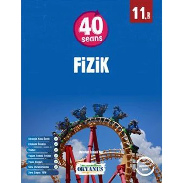 Okyanus Yayınları  11. Sınıf 40 Seansta Fizik Soru