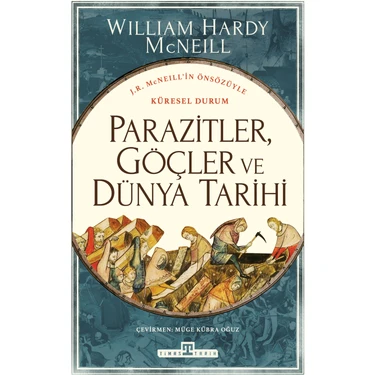 Timaş Tarih Parazitler, Göçler ve Dünya