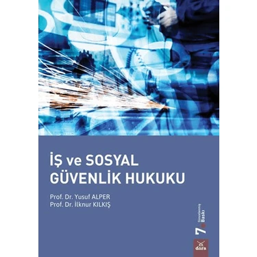 İş ve Sosyal Güvenlik Hukuku - Yusuf