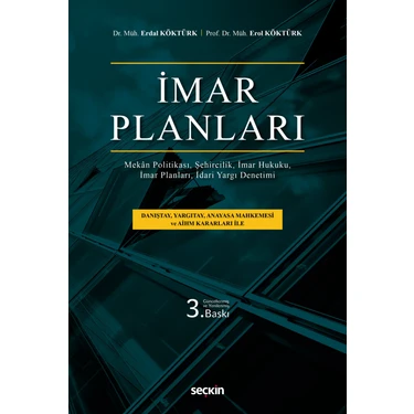 Seçkin Yayıncılık Imar Planları Mekân Politikası, Şehircilik, Imar Hukuku, Imar Planları, Idari
