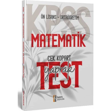 İSEM Yayıncılık 2024 Kpss Ortaöğretim Ön Lisans Matematik Çek Kopart Yaprak