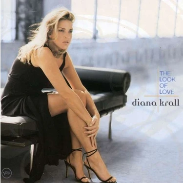 Diana Krall - The Look Of Love -