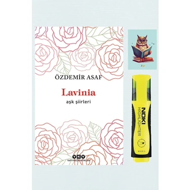 Lavinia - Aşk Şiirleri  - Özdemir Asaf - Yapı Kredi Yayınları- Sarı Fosforlu Kalem - Not Defter