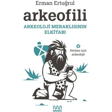 Lisinya Arkeofili Arkeoloji Meraklısının
