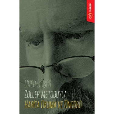 Zoller Metoduyla Harita Okuma ve Öngörü - Öner