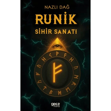Gece Kitaplığı Runik Sihir Sanatı Nazlı Dağ Ciltsiz 122 Sayfa Mistik Bilgilerle