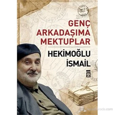 Genç Arkadaşıma Mektuplar - Hekimoğlu