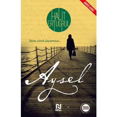 Nesil Yayınları Aysel - Halit Ertuğrul Normal Boy Türkçe Basım İle Duygusal Bir
