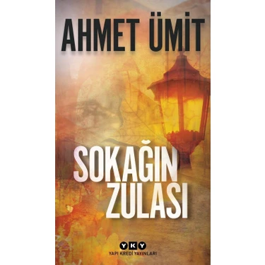 Sokağın Zulası - Ahmet