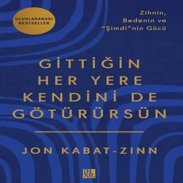 Gittiğin Her Yere Kendini De