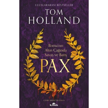 Kronik Kitap Pax - Roma’nın Altın Çağında Savaş ve Barış - Tom