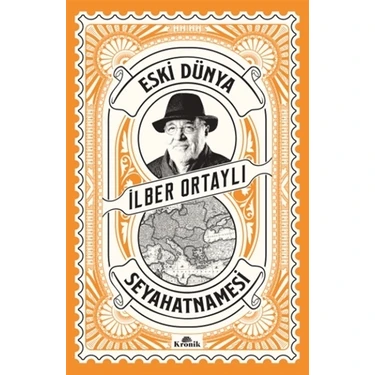 Eski Dünya Seyahatnamesi İlber Ortaylı ile Tarihsel Yolculuk 288