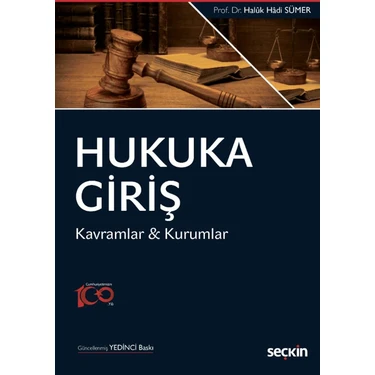 Seçkin Yayıncılık Hukuka Giriş Kavramlar ve Kurumlar Haluk Hadi Sümer 2024 Yayın