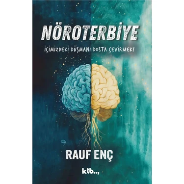Ktb Nöroterbiye - Rauf Enç 272 Sayfa Ciltsiz Kitap Türkiye Menşeli Eğitim İçin Hedef Yaş