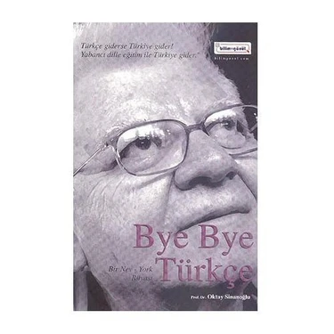 Bye Bye Türkçe - Oktay