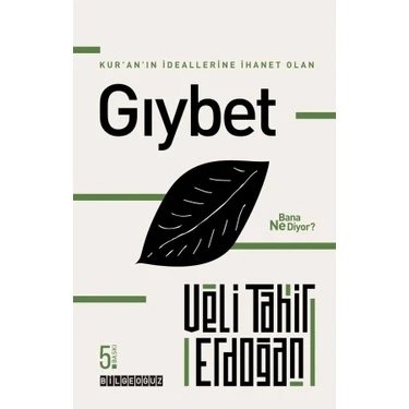 Bilgeoğuz Yayınları Kur'an'ın Ideallerine Ihanet Olan Gıybet Bana Ne Diyor? - Veli Tahir