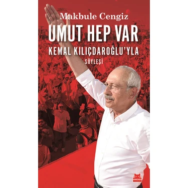 Umut Hep Var Kemal
