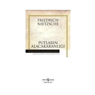 Putların Alacakaranlığı  - Friedrich Wilhelm