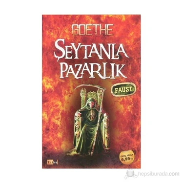 Şeytanla Pazarlık - Faust-Johann Wolfgang Von