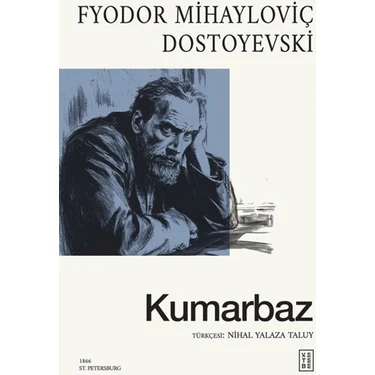 Kumarbaz - Fyodor Mihayloviç