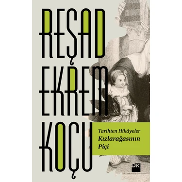 Kızlarağasının Piçi - Reşad Ekrem