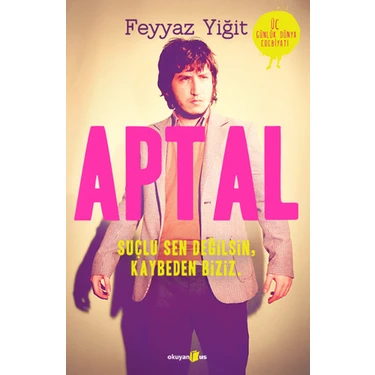 Aptal - Feyyaz