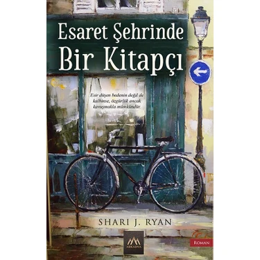 Esaret Şehrinde Bir Kitapçı - Shari J.