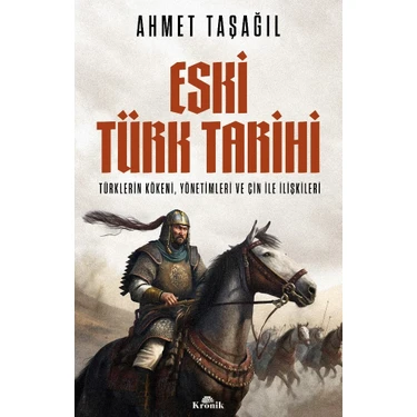 Eski Türk Tarihi - Ahmet Taşağıl 256