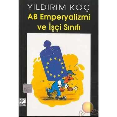 Ab Emperyalizmi Ve İşçi Sınıfı-Yıldırım