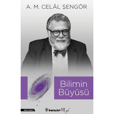 İnkılap Kitabevi Bilimin Büyüsü Ali Mehmet Celal Şengör Ciltsiz 160 Sayfa Türkçe