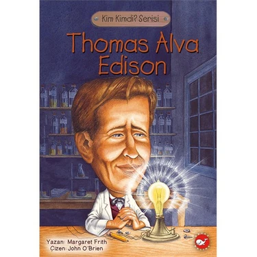 Kim Kimdi Serisi: Thomas Alva Edison - Margaret