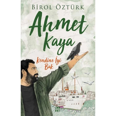 Dokuz Yayınları Ahmet Kaya Kendine İyi Bak Birol Öztürk Ciltsiz 208 Sayfa Türkçe