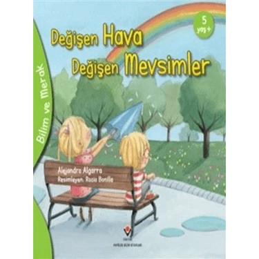 Bilim ve Merak - Değişen Hava Değişen