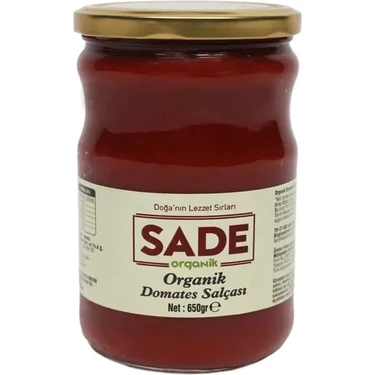 Sade Organik Domates Salçası 650 g – Türkiye Menşeli, Katkısız ve Vitamin-Mineral Açısından Zengin
