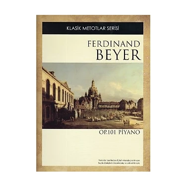 Klasik Metotlar Serisi - Ferdinand Beyer Op.