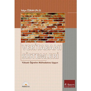 Veritabanı Sistemleri Yüksek Öğrenim Müfredatına Uygun - Yalçın