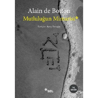 Mutluluğun Mimarisi - Alain de